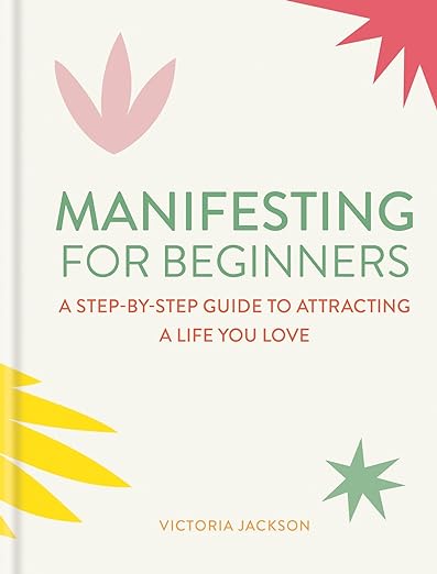 Manifesting For Beginners - Book
