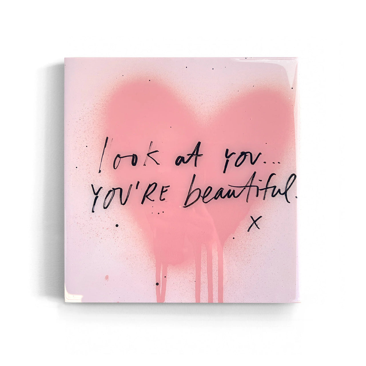 Look at You, You're Beautiful - Art Panel